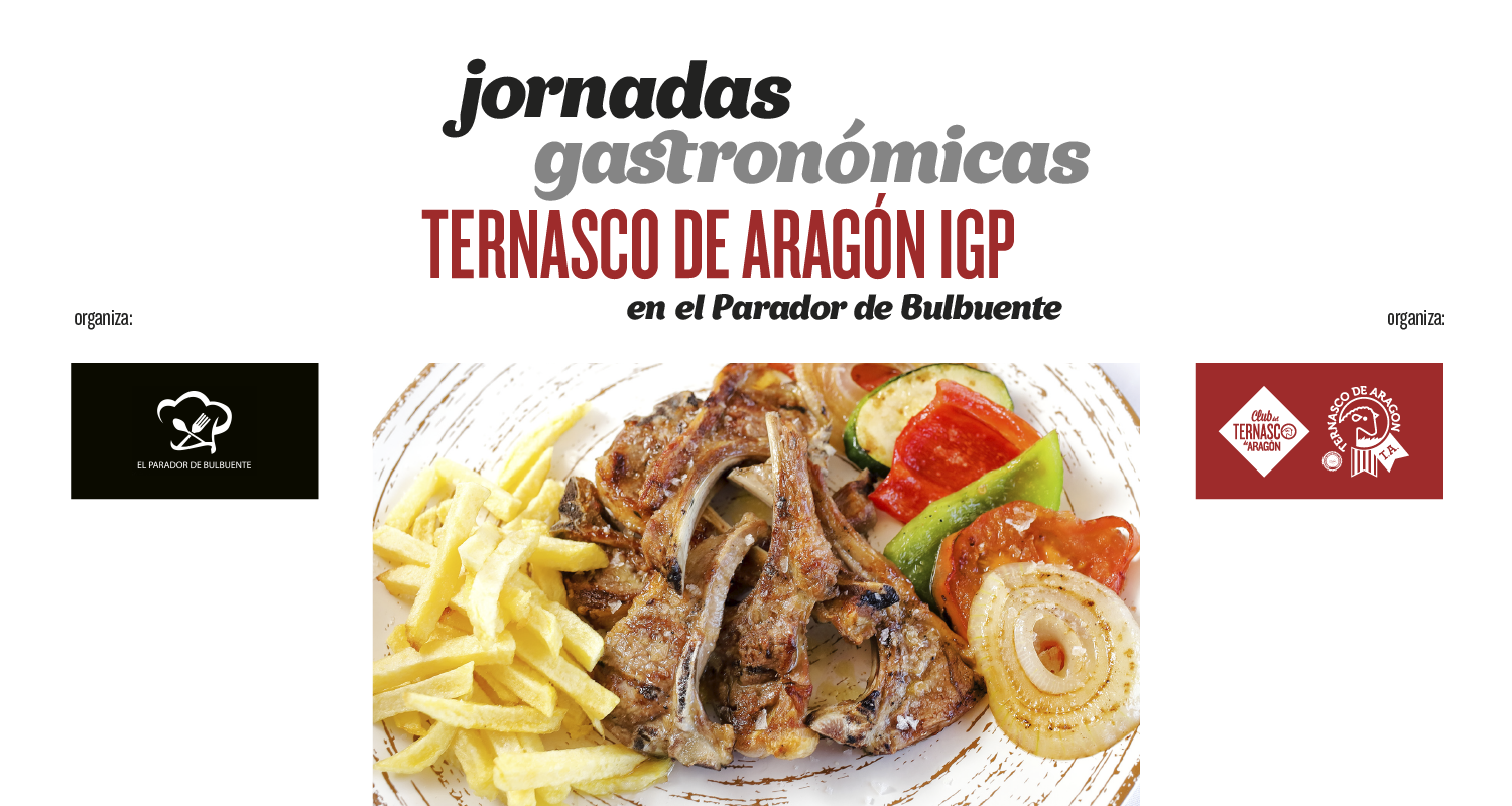 Jornadas gastronómicas del Ternasco de Aragón IGP en el Parador de Bulbuente